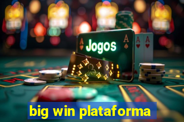 big win plataforma